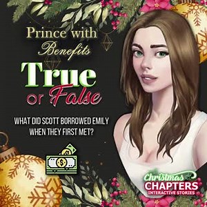 5.1K views · 167 reactions | ❄️ Chapters Christmas Game! ❄️ 老 Prince with Benefits by author Gaby Cabezut! True or False: ✔️❌ What did Scott borrowed Emily when they first met? Guess the right answer for a chance to win 15 diamonds!  We will randomly select 2 winners! Winners will be contacted directly. *Game will be available until December 16 11:59 PM PST *Entries after this time will not be valid* | Chapters - Interactive Stories | Facebook
