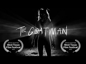 The Goatman (SHORT FILM)