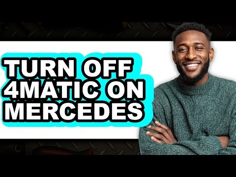 How to Turn Off 4MATIC on Mercedes (Easy Method)