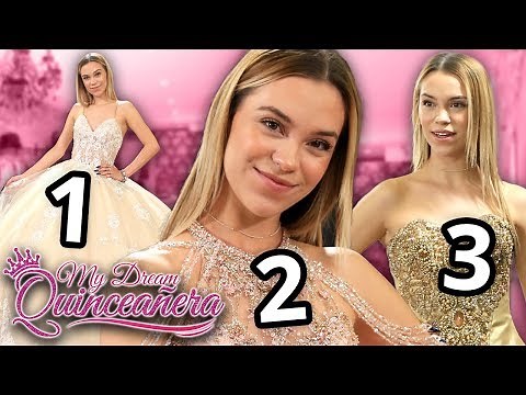 Three Quince Dresses | My Dream Quinceañera - Anika EP 3