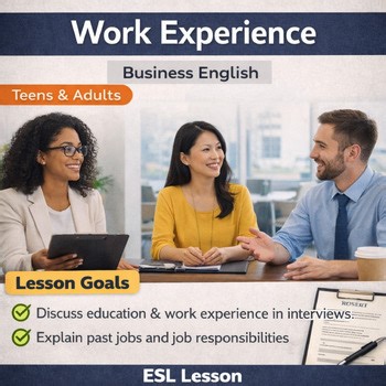 ESL Work Experience & Job Interview | Employment History & Responsibilities