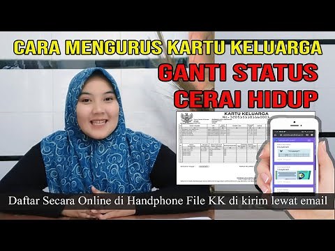 CARA MEMBUAT KARTU KELUARGA ONLINE | GANTI STATUS CERAI HIDUP HEBY DELL