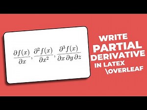 How to Write Partial Differentiation in Latex Overleaf