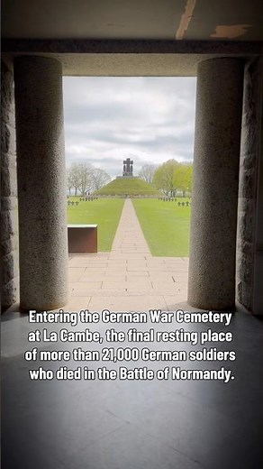 Entering the German War Cemetery at La Cambe, the final resting place of 21,000+ German soldiers