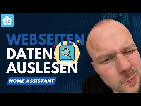 Mit Home Assistant Webseiten-Daten auslesen & in Entitäten sichern 💾