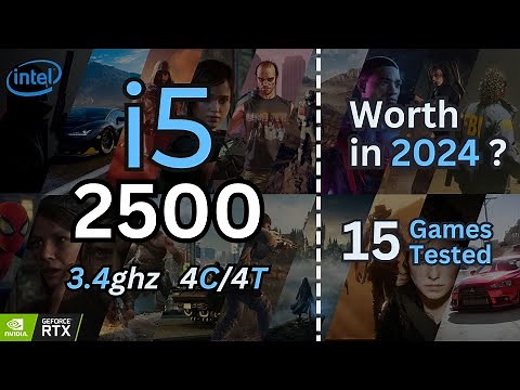 i5 2500 Tested in 15 Games (2024) | 1080p