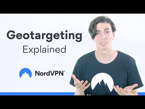 How Geotargeting Works | NordVPN