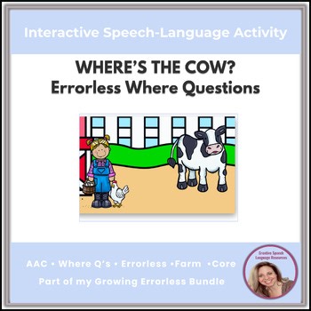 Where’s the Cow? Errorless Where Questions Interactive Speech Therapy