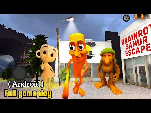 Brainrot Sahur Escape - Full Gameplay (Android) #brainrot #bellerina #hantu #tungtungtungsahur #1