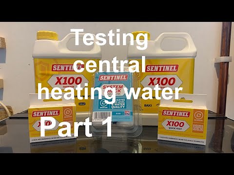 TESTING CENTRAL HEATING WATER TO BS 7593, using sentinel x 100 test kit and turbidity test tube.