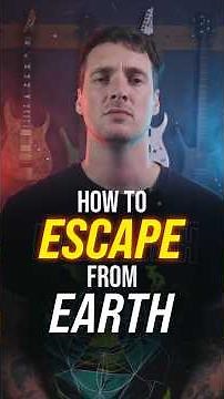 HOW FAST TO ESCAPE EARTH? 🌌