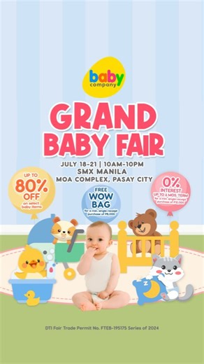 🎉 Join us at the Philippines' Biggest and Grandest Baby Fair – Baby Company's GRAND BABY FAIR 👶🏻 🍼 Get Up to 80% OFF on items from the best and most trusted baby brands 🆓 FREE WOW BAG for Mom Cardholders with a min. spend of P8,000 🛍️ FREE MOM BAG for Mom Cardholders with a min. spend of P10,000 💳 Flexible Payment Terms (0% Interest of up to 6 mos. term) 🎁 and MANY MORE! SAVE THE DATE!🎈 📆 July 18-21, 2024, 10AM-10PM 📍 SMX Manila, Halls 3-4, MOA Complex, Pasay City Tag your Mom & Dad b