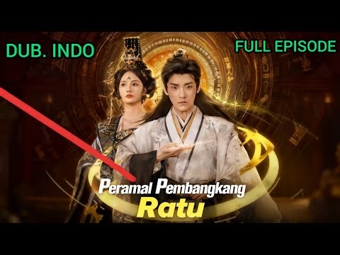 SISTEM TABIB PERAMAL KERAJAAN DUBBING INDONESIA - FULL EPISODE