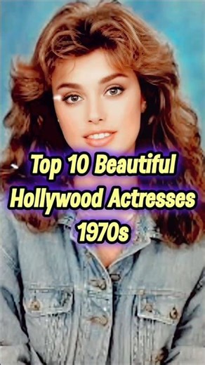 Top 10 Beautiful Hollywood Actresses Of 1970s #shorts #1970s #hollywood