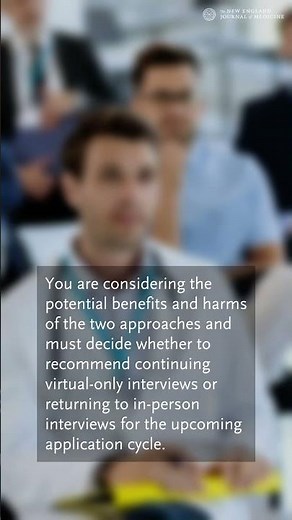 Clinical Decisions: Virtual-Only or In-Person Interviews for Residency Applicants
