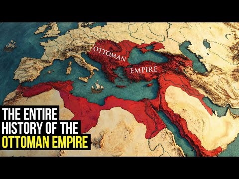 The Rise And Complete Fall Of The Ottoman Empire | 1299–1922 (All Parts) In 4K