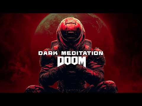 DOOM Meditation - Dark Drone Soundscape | Sci Fi Horror Ambient Music