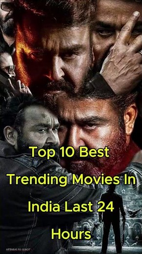 Top 10 Best Trending Movies In India Last 24 Hours | #india #bollywood