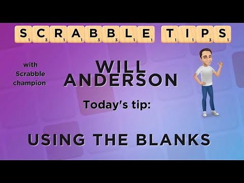 Scrabble Tips - Using Blanks