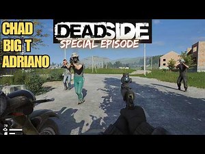 DEADSIDE - Special Episode