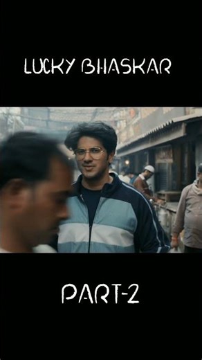 Lucky bhaskar 🎥🍿#luckybhaskar #ytshorts #movie