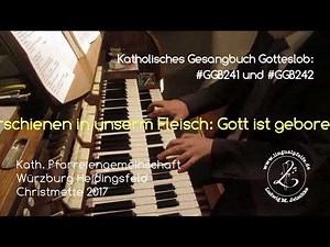 GGB 241: Nun freut euch, ihr Christen / Adeste fideles (Christmette 2017)