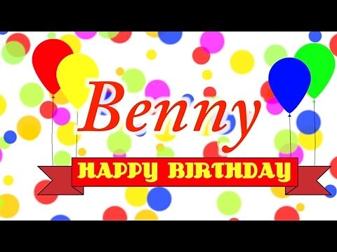 Happy Birthday Benny Song