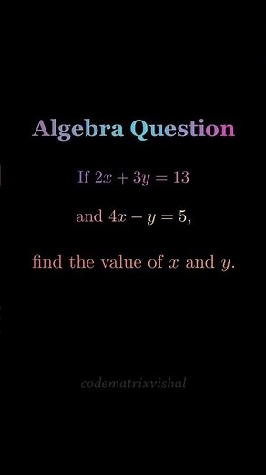 solve algebra equation to find value of x and y step by step math tutorial ✏️📐