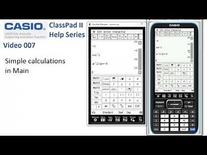 ClassPad Help 007 - Simple calculations in main