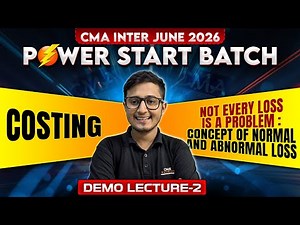 Costing: Normal And Abnormal Losses | Power Start Batch Demo Lecture | CMA Inter June 2026