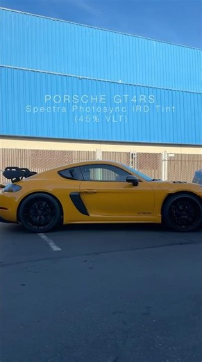Porsche GT4 RS: Spectra Photosync IRD 45% sides / 55% rear / 70% windshield