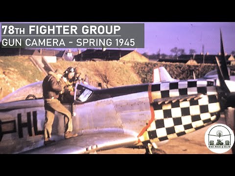 78th Fighter Group | P-51 Mustang gun camera in color | March-April 1945