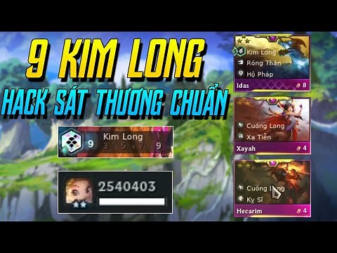 (ĐTCL) GIÁO ÁN 9 KIM LONG 2 TRIỆU DAME CHUẨN CÙNG 3 TƯỚNG 4 TIỀN 3 SAO CỰC MÃN NHÃN MÙA 7! | iLoda
