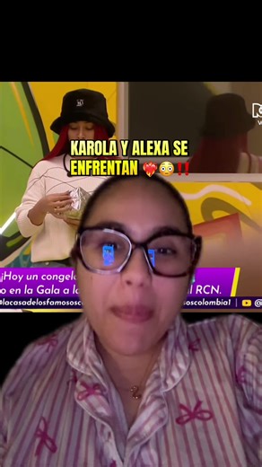 KAROLA Y ALEXA SE ENFRENTAN ❤️‍🔥😳‼️ #lacasadelosfamososcol3 #lacasadelosfamososcolombia