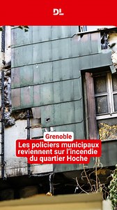 Samedi 5 juillet, un incendie se déclare dans un immeuble du quartier Hoche, à Grenoble. Cinq logements ont été ravagés, huit sapeurs-pompiers et trois policiers ont été légèrement blessés après l’explosion de trois bouteilles de gaz. Les trois gardiens de la paix, présents en premier sur les lieux, reviennent sur ce drame. | Le Dauphiné Libéré Grenoble et Sud-Isère