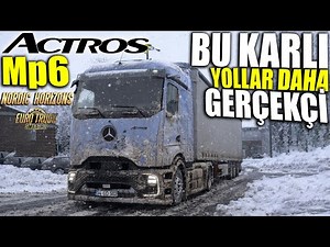 ACTROS MP6 AVAILABLE IN BOTH ELECTRIC AND DIESEL MODELS!! MORE REALISTIC SNOWY ROADS | ETS2 NORDI...