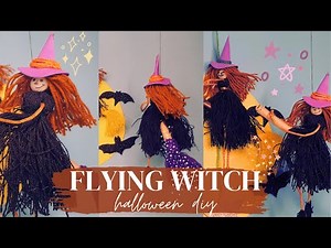 Easy to Make Flying Witch | Halloween DIY