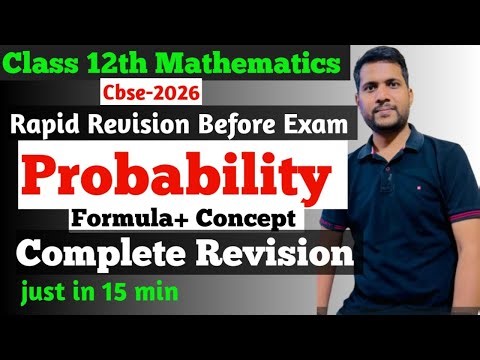 Class 12th Mathematics || Probability || Rapid Revision ||🎯🔥