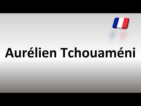 How to Pronounce Aurélien Tchouaméni? (French Footballer)