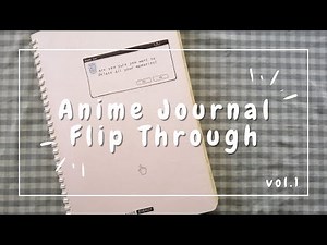 anime journal flip through || first completed journal