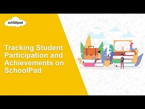 Tracking Student Participation and Achievements on SchoolPad