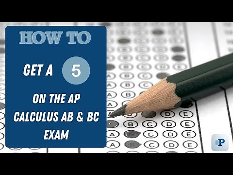 How to Get a 5 on the AP Calculus AB and BC Exams