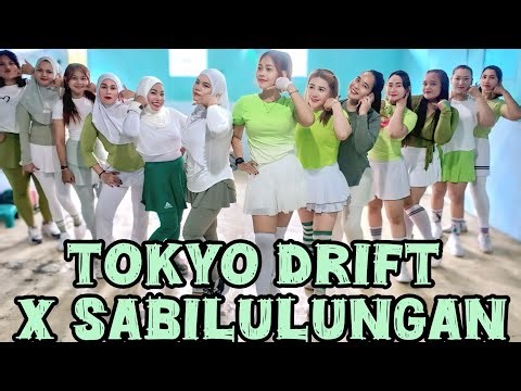 DJ TOKYO DRIFT X SABILULUNGAN | SENAM KREASI | SABURIA | CHOREO BY NENG VITA