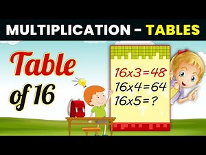 Multiplication Table of Sixteen 16 x 1 = 16 | Multiplication Table of 16 for Kids | 2024-25