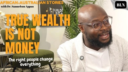 The Wealth Nobody Talks About: Dr Sam Appau s Journey from Ghana to Australia s Top University. Ep 3 | Kate Oduro-Boadu