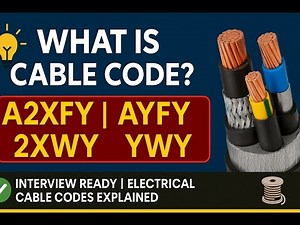 What is Cable Code? Meaning of A2XFY, 2XWY, AYFY, YWY | Type of cable Interview Question