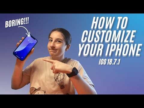 How To Customize Your iPhone