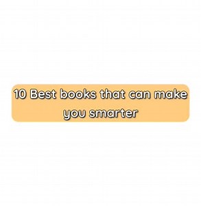 10 books that can make you smarter #books #bookstagram #book #booklover #reading #bookworm #bookstagrammer #bookish #read #booknerd #bookaddict #bibliophile #booksofinstagram #instabook #love #bookaholic #bookshelf #booksbooksbooks #libros #readersofinstagram #bookphotography #reader #b #booklove #instabooks #art #libri #literature #author #bhfyp | BigFoot Publications