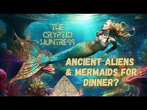 ELITES EATING MERMAIDS? & ANCIENT ALIENS WITH SEAN BOND