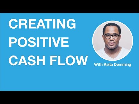 Creating Positive Cashflow